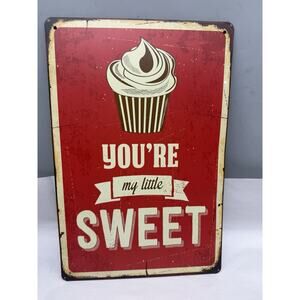 You are My Little Sweet vintage metal signs bar signs for home bar Rustic *READ